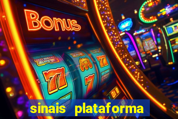 sinais plataforma de jogos